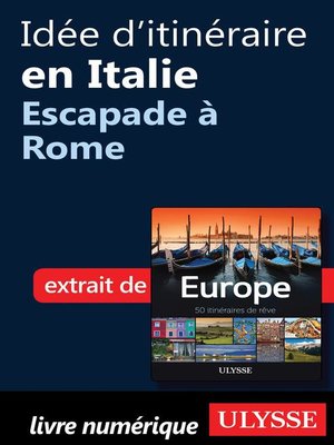 cover image of Idée d'itinéraire en Italie--Escapade à Rome